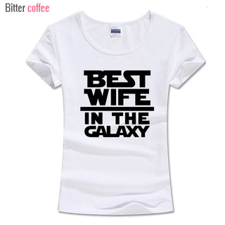 O-Neck Best Wife In The Galaxy